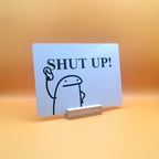 لوحة SHUT UP